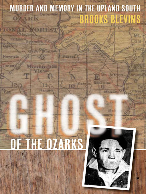 Title details for Ghost of the Ozarks by Brooks Blevins - Available